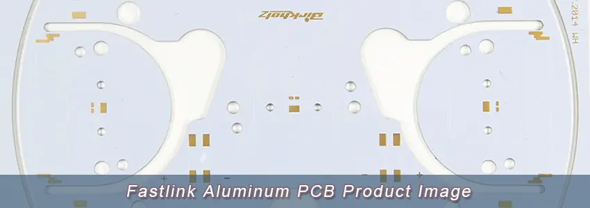 Fastlink Aluminum PCB Product Image