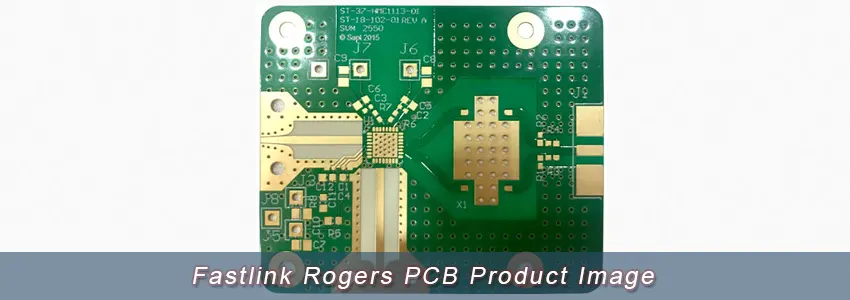 Fastlink Rogers PCB